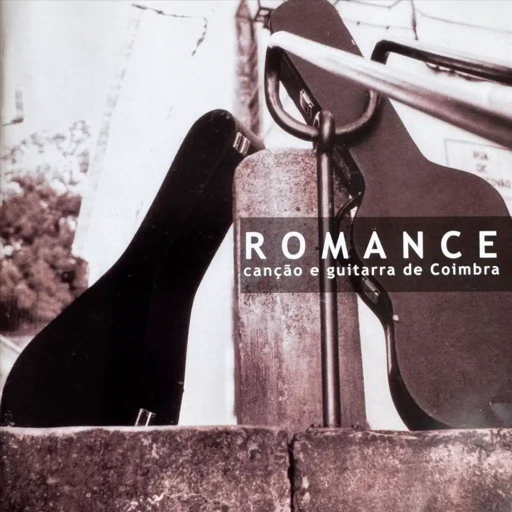 Romance - Canção E Guitarra De Coimbra