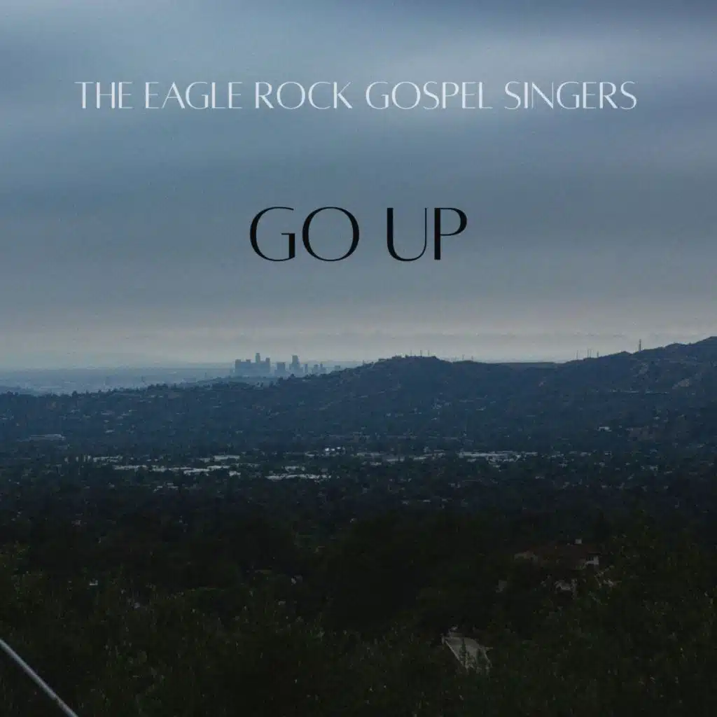 The Eagle Rock Gospel Singers