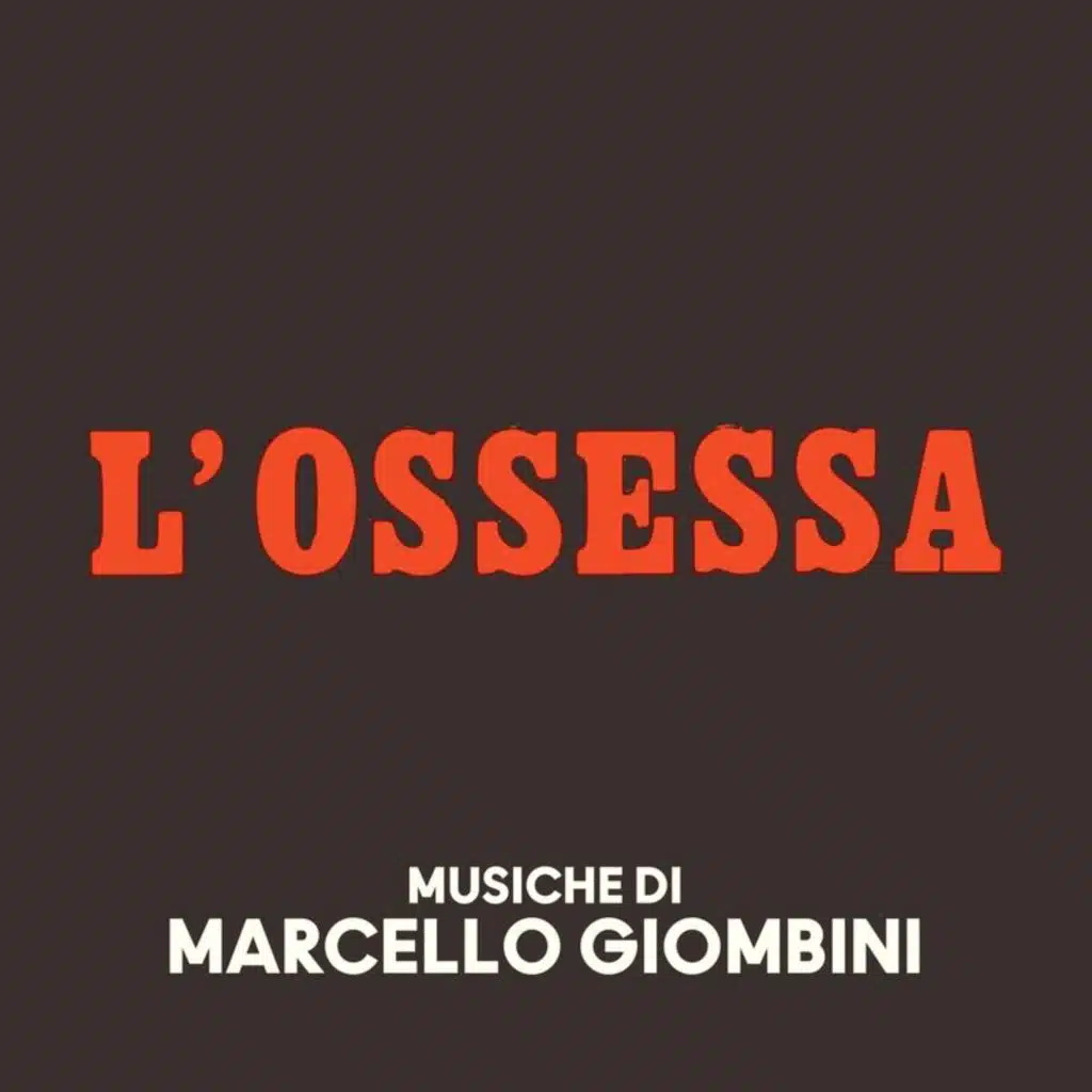 L'ossessa (Original Soundtrack)