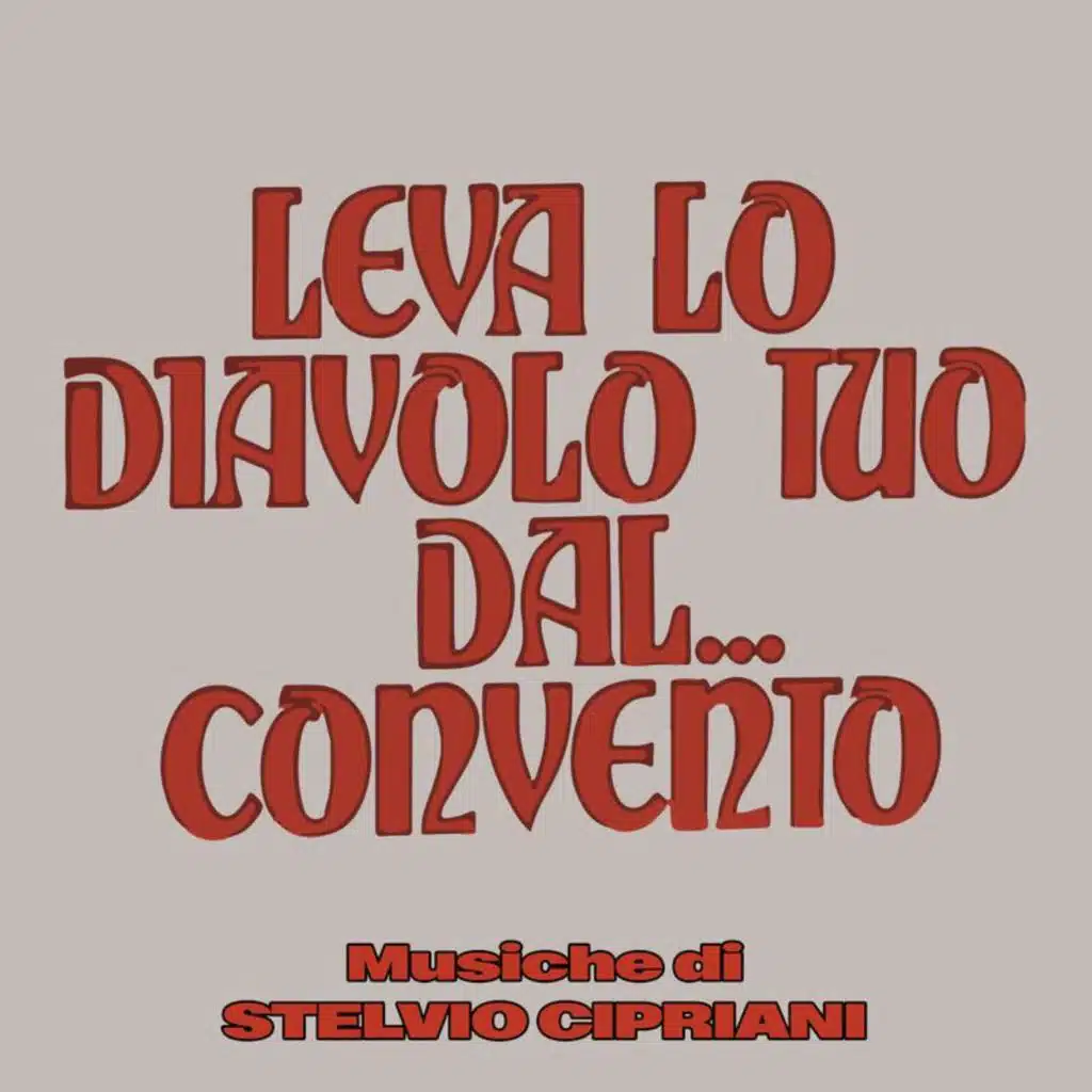Leva lo diavolo tuo dal convento (Finale)