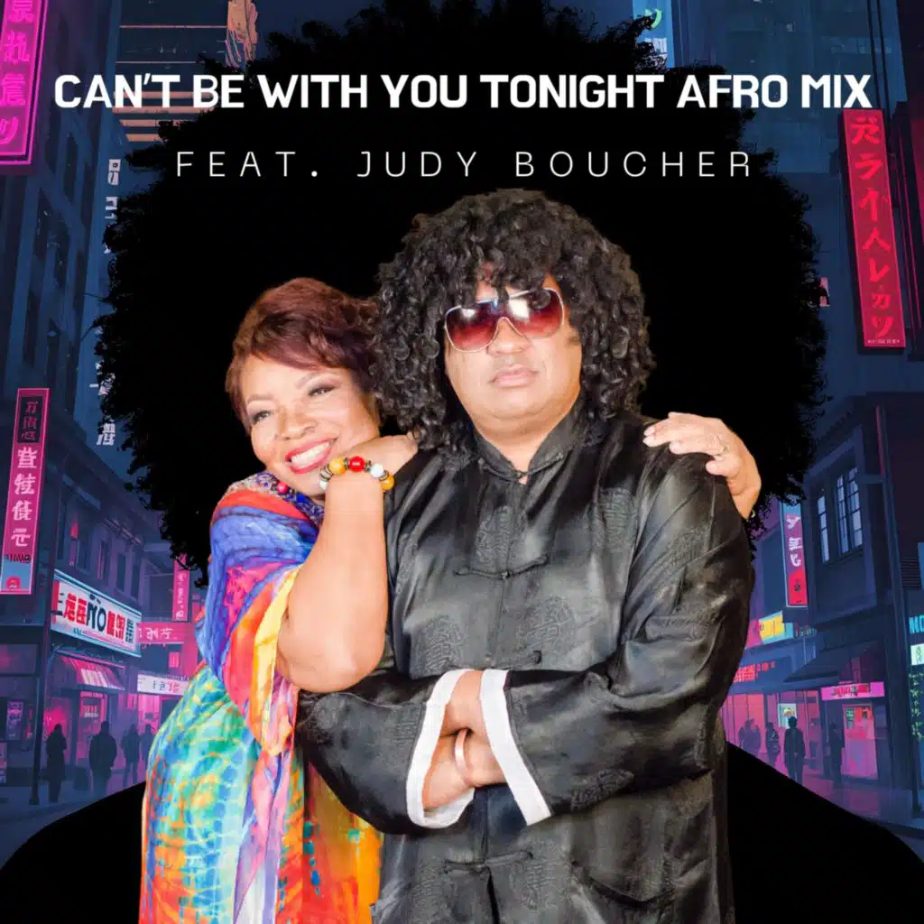 Can't Be with You Tonight (feat. Judy Boucher) [Afro Mix] [feat. Uncle Cal]