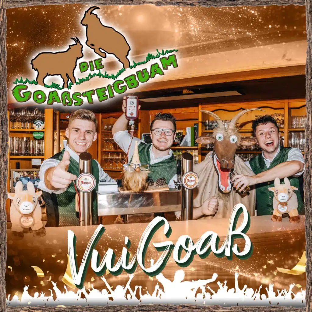 Die Goaßsteigbuam