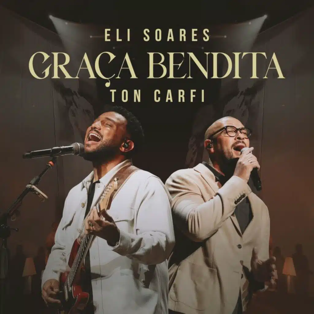 Ton Carfi & Eli Soares