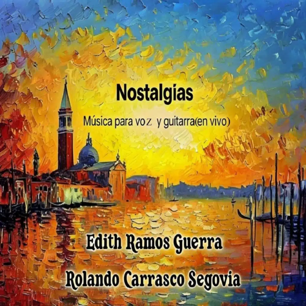 Nostalgias. Música para Voz y Guitarra (En Vivo)