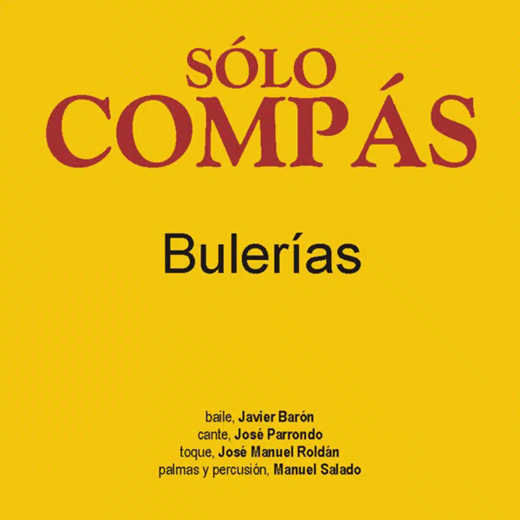 Sólo Compás - Bulerías