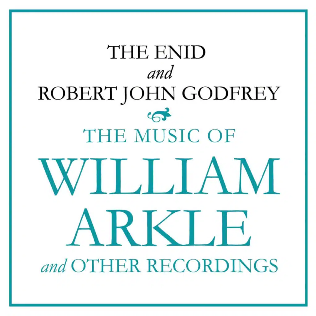 The Music of William Arkle and Other Recordings