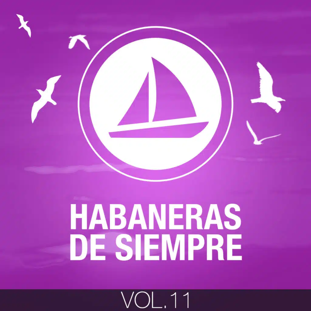 Habaneras de Siempre (Volumen 11)