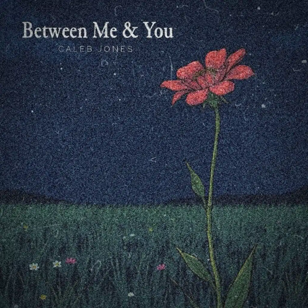 Between Me & You