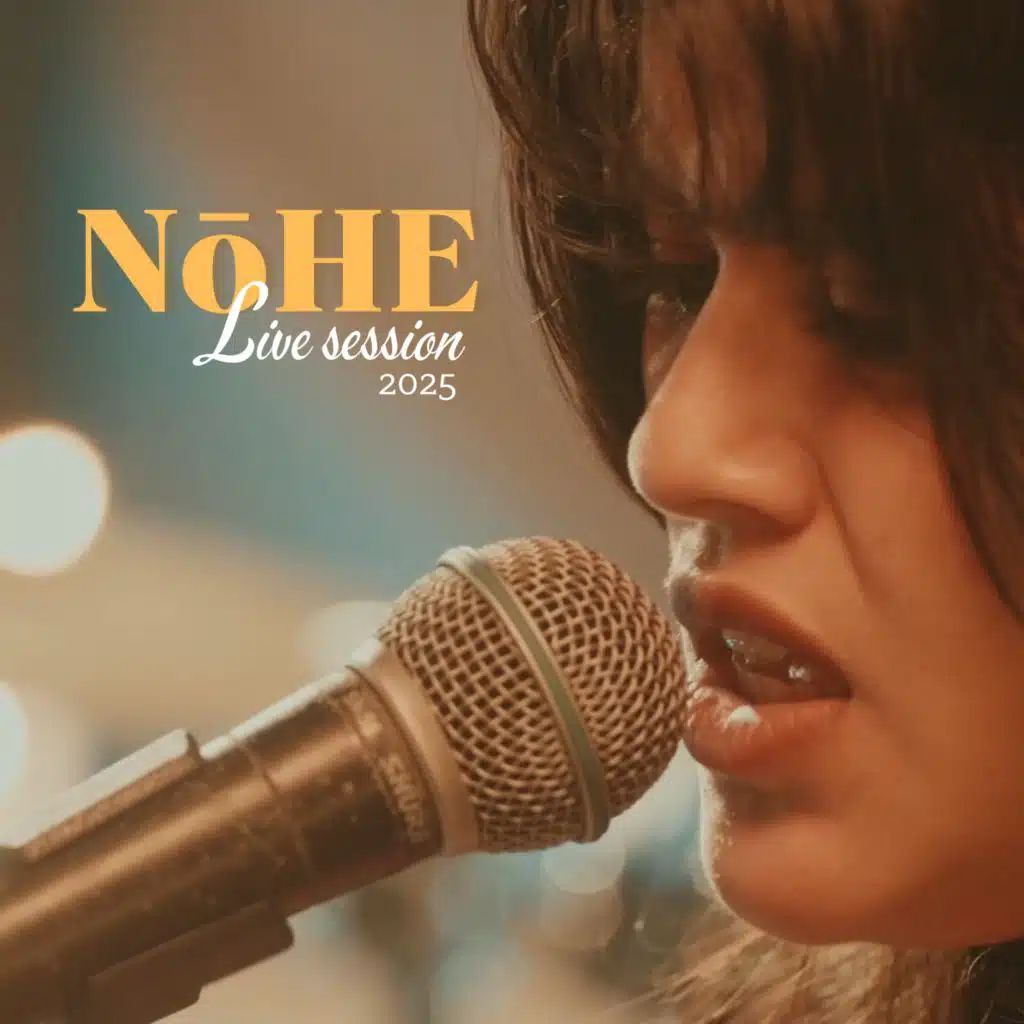 NōHE Live Session (2025) (Live)