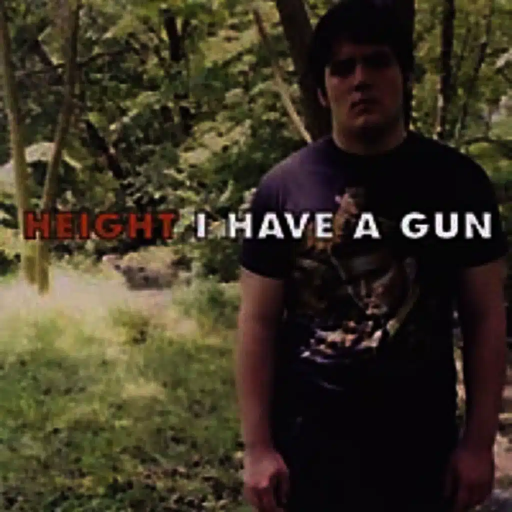 I Have A Gun