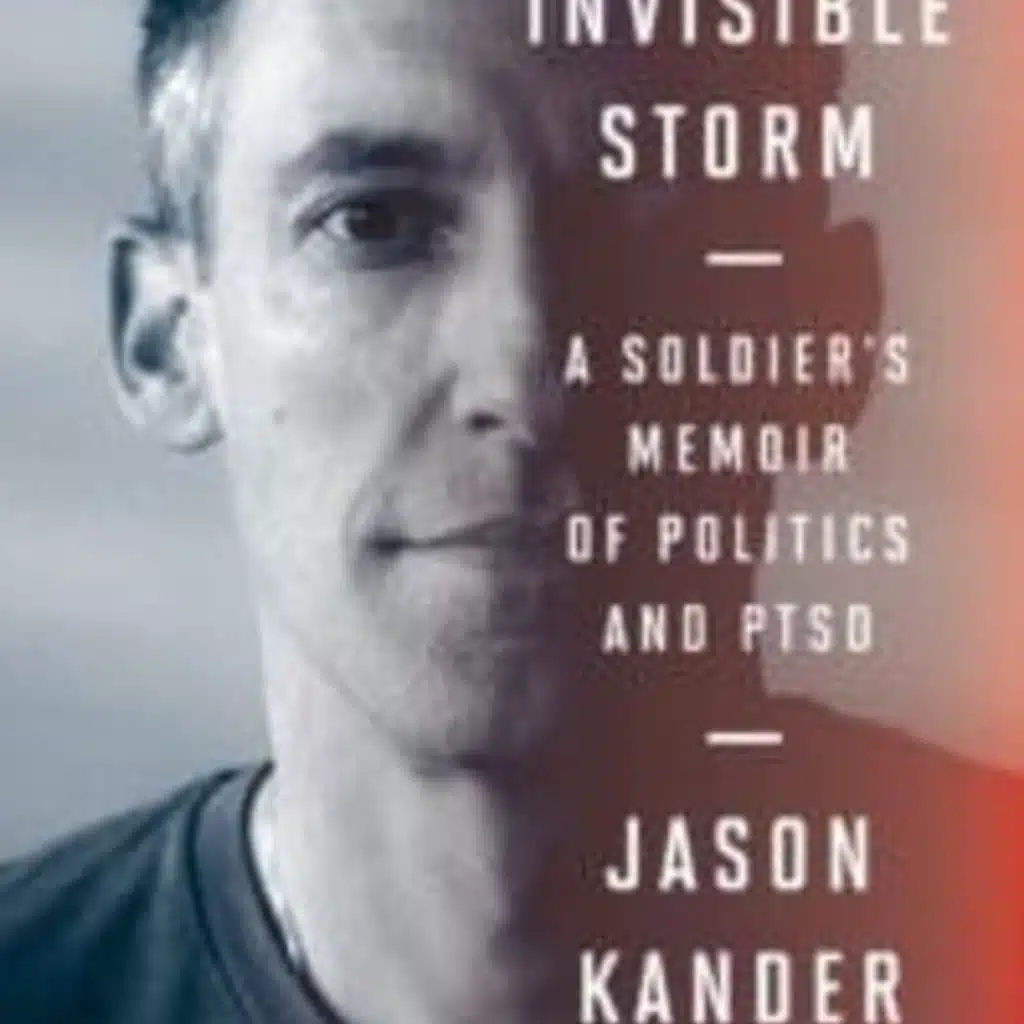 The Chris Voss Show Podcast – Invisible Storm: A Soldier’s Memoir of Politics and PTSD by Jason Kander
