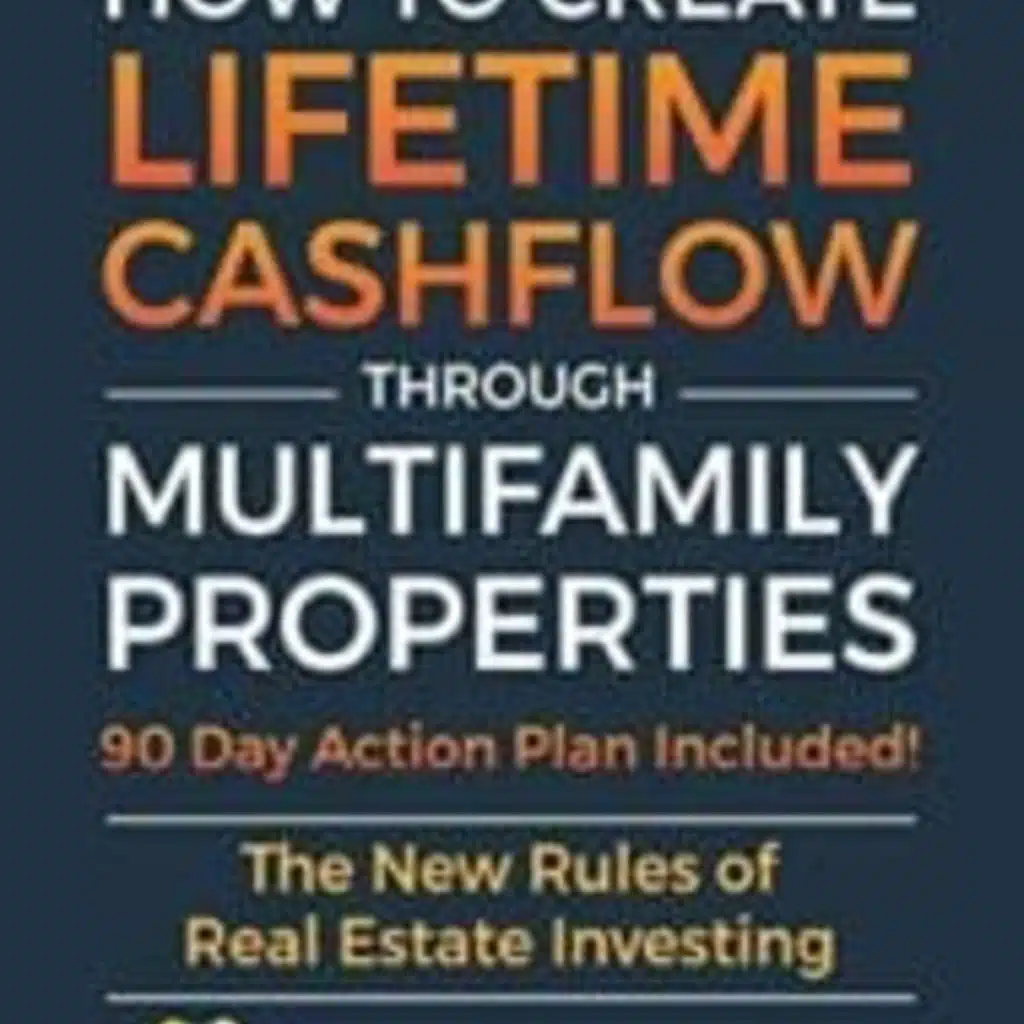 The Chris Voss Show Podcast – How To Create Lifetime Cashflow Through Multifamily Properties by Rod Khleif