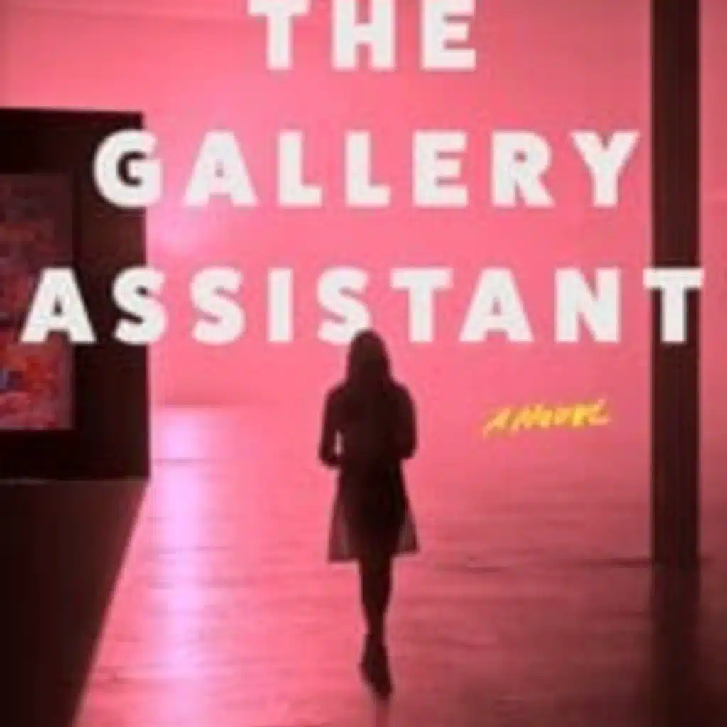 The Chris Voss Show Podcast – The Gallery Assistant: A Novel by Kate Belli