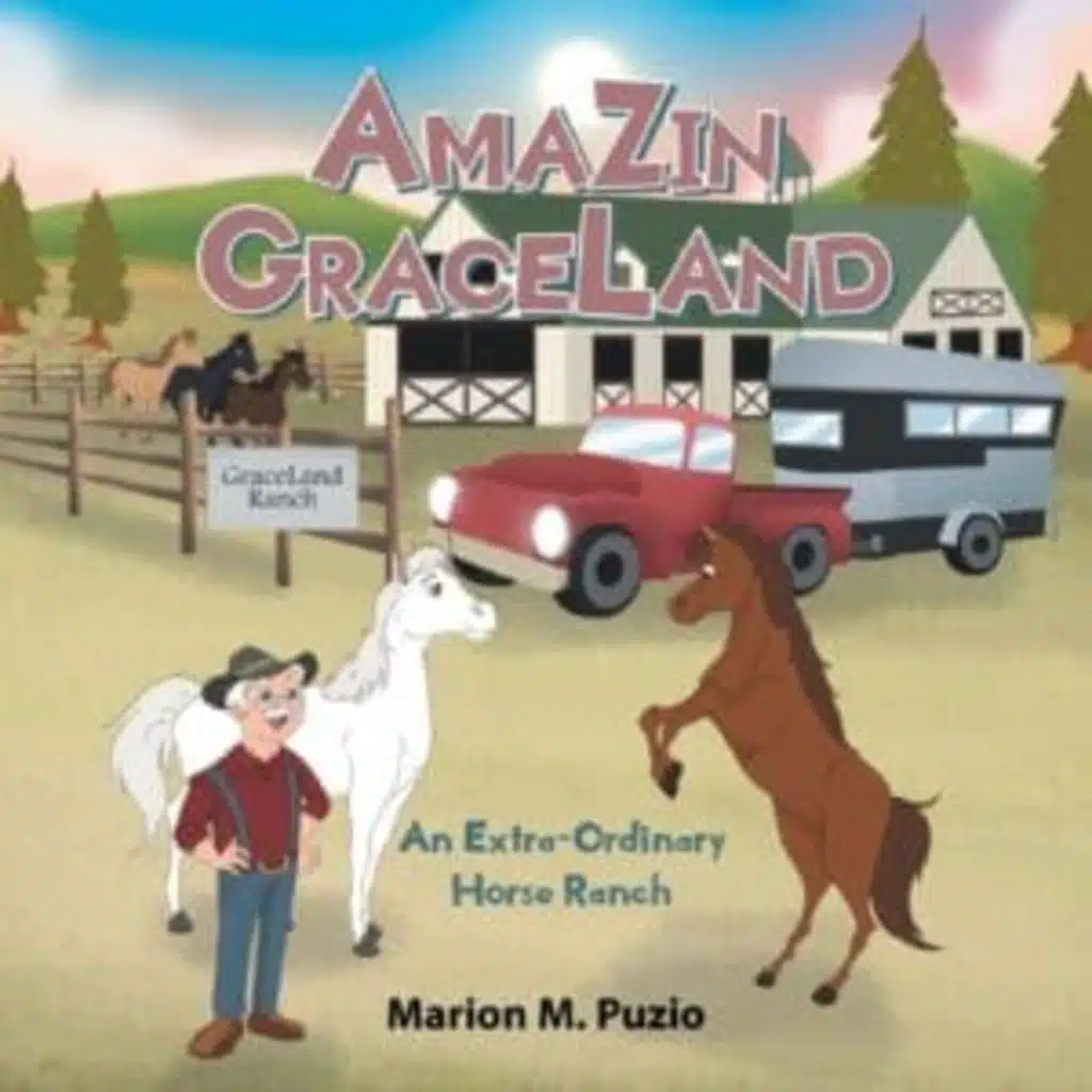 The Chris Voss Show Podcast – AmaZin Graceland: An Extra-Ordinary Horse Ranch by Marion M Puzio