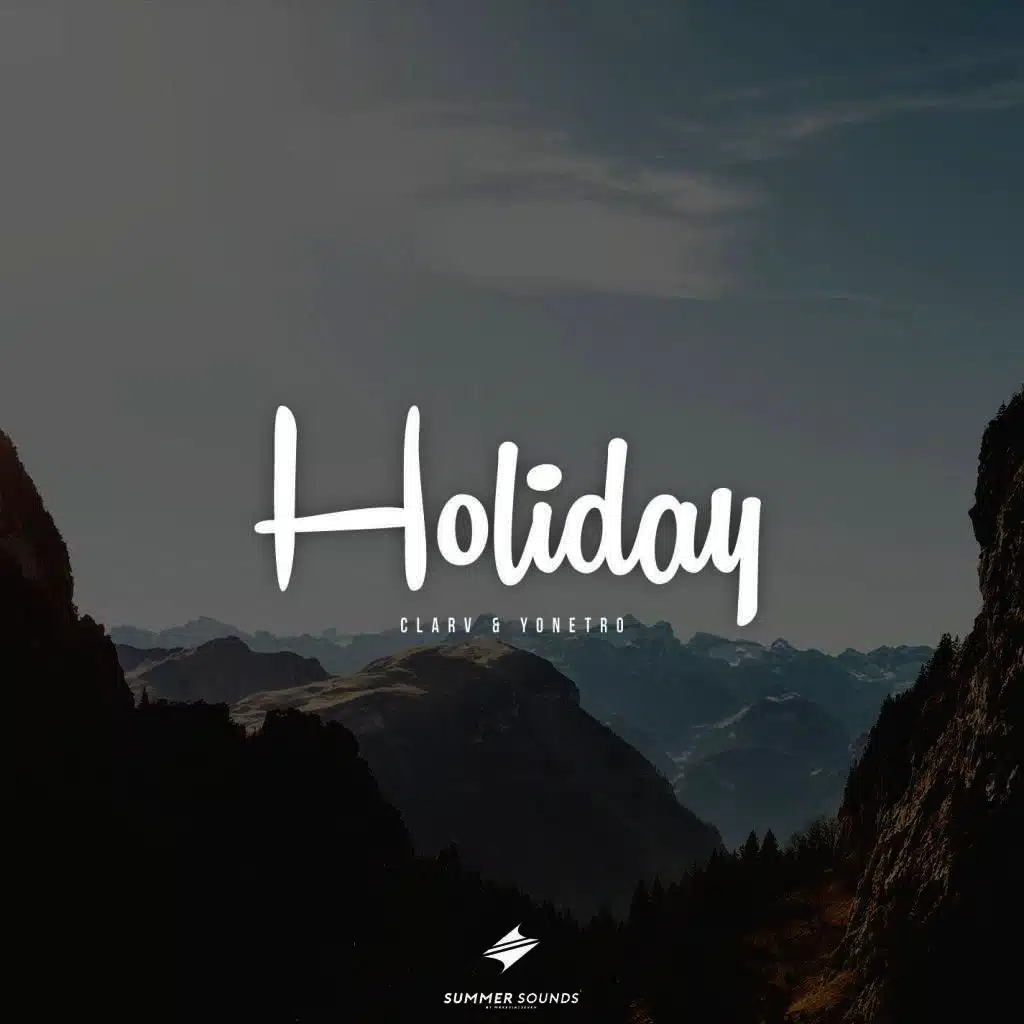 Holiday (with Yonetro)