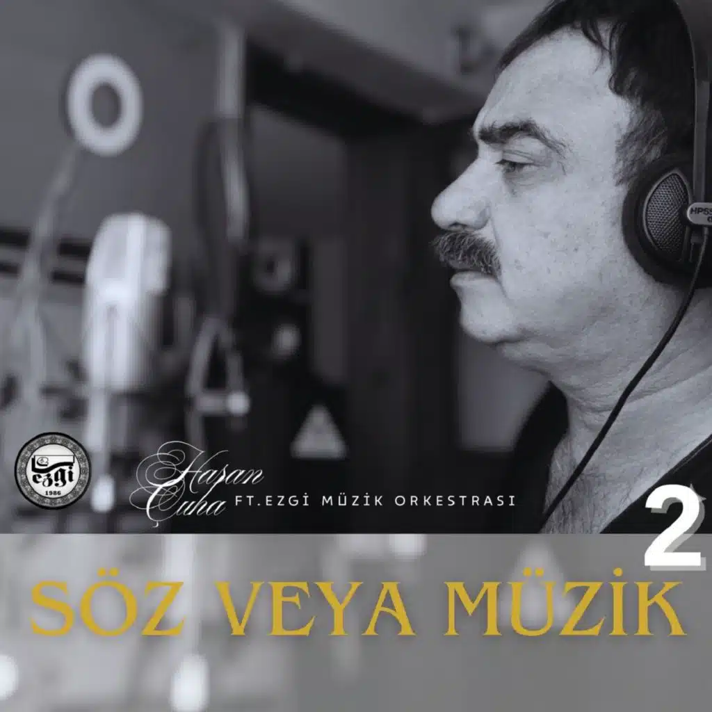 Söz Veya Müzik 2 (feat. Ezgi Müzik Orkestrası)