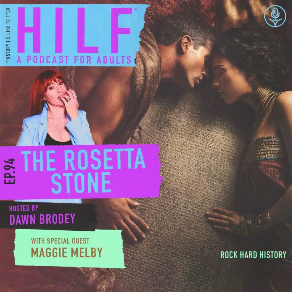 HILF 94 - The Rosetta Stone with Maggie Melby