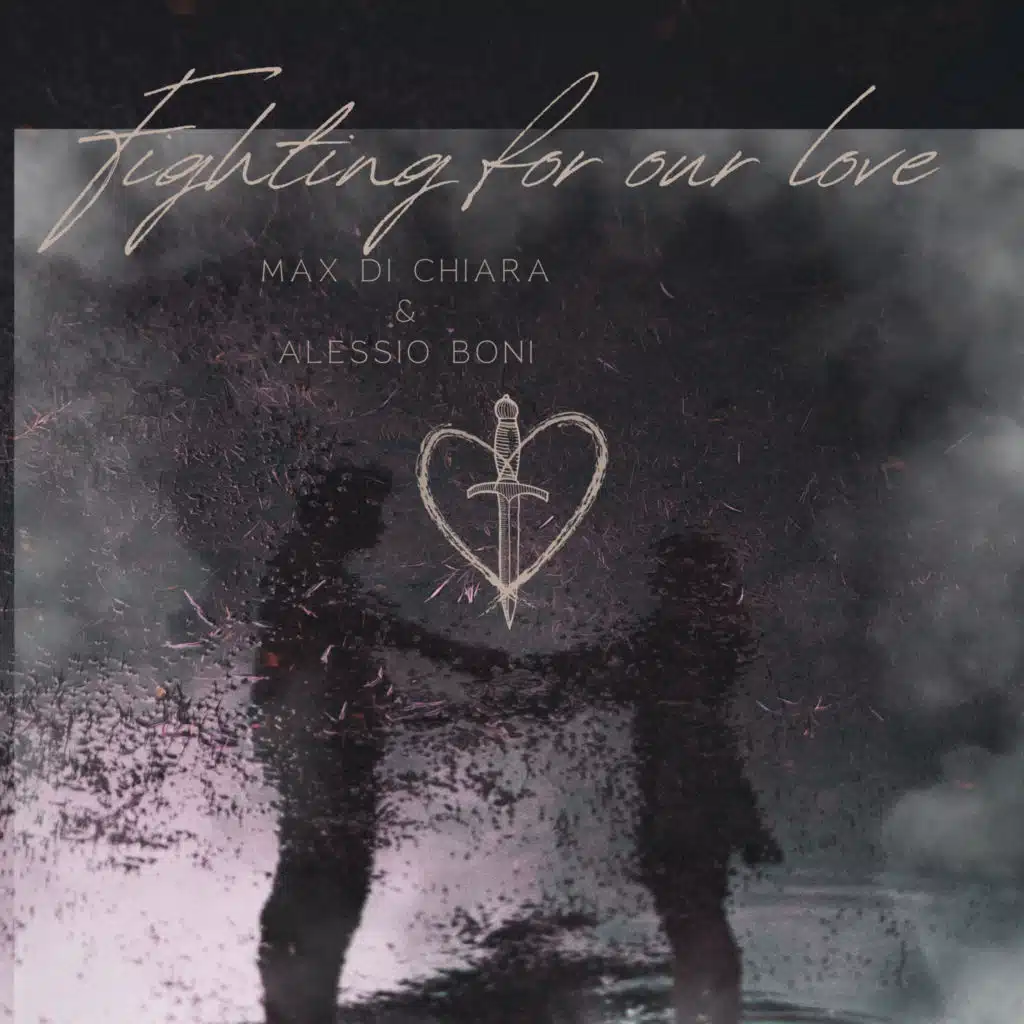 Fighting for our love