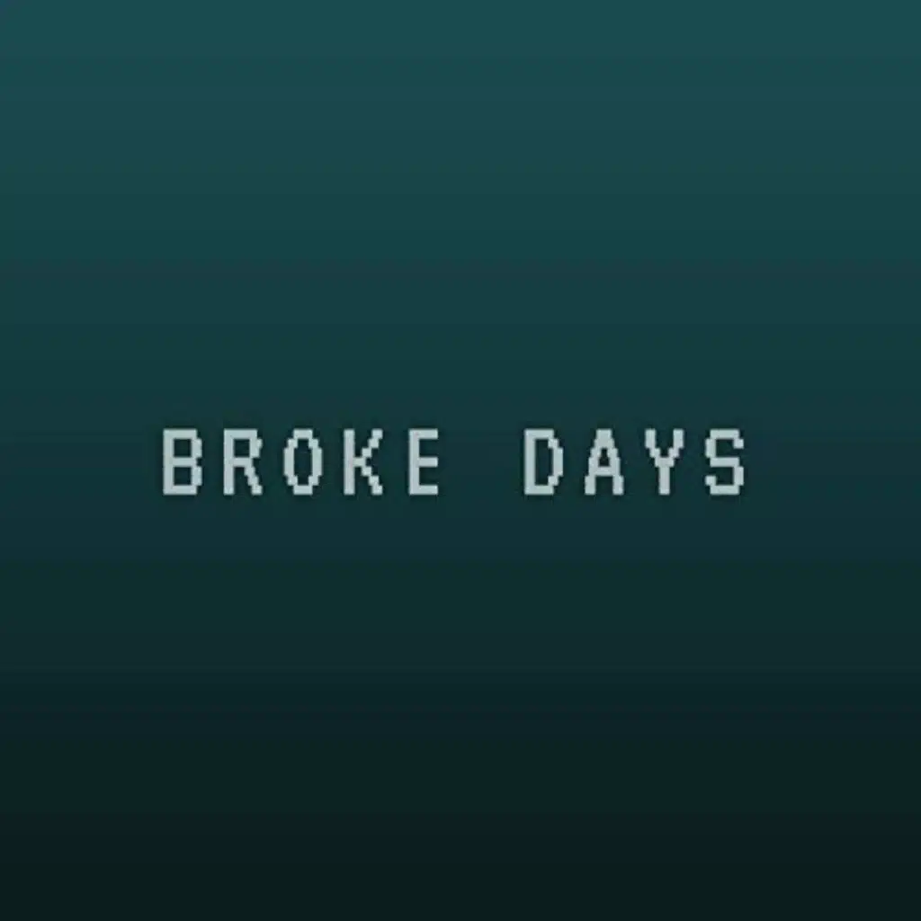 BROKEDAYS