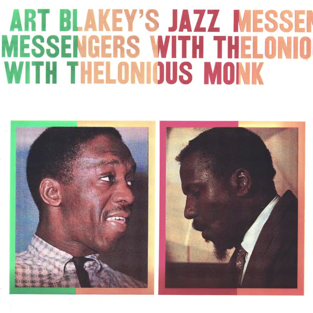 Art Blakey's Jazz Messengers, Thelonious Monk