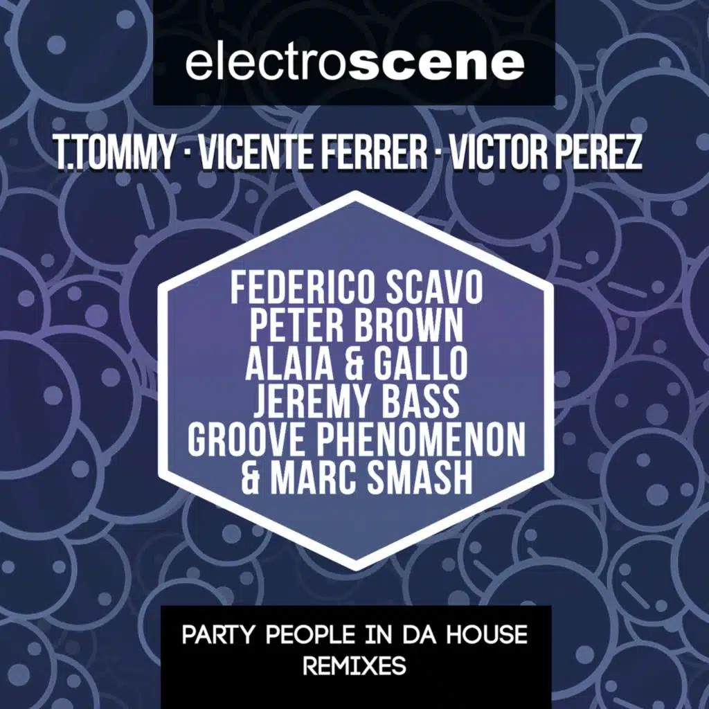 Party People In Da House (Remixes)