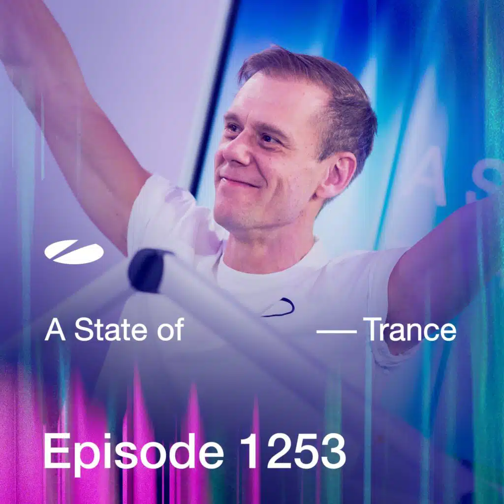 A State of Trance (ASOT 1253) (Vote now for your Tune Of The Year 2025, Pt. 3)