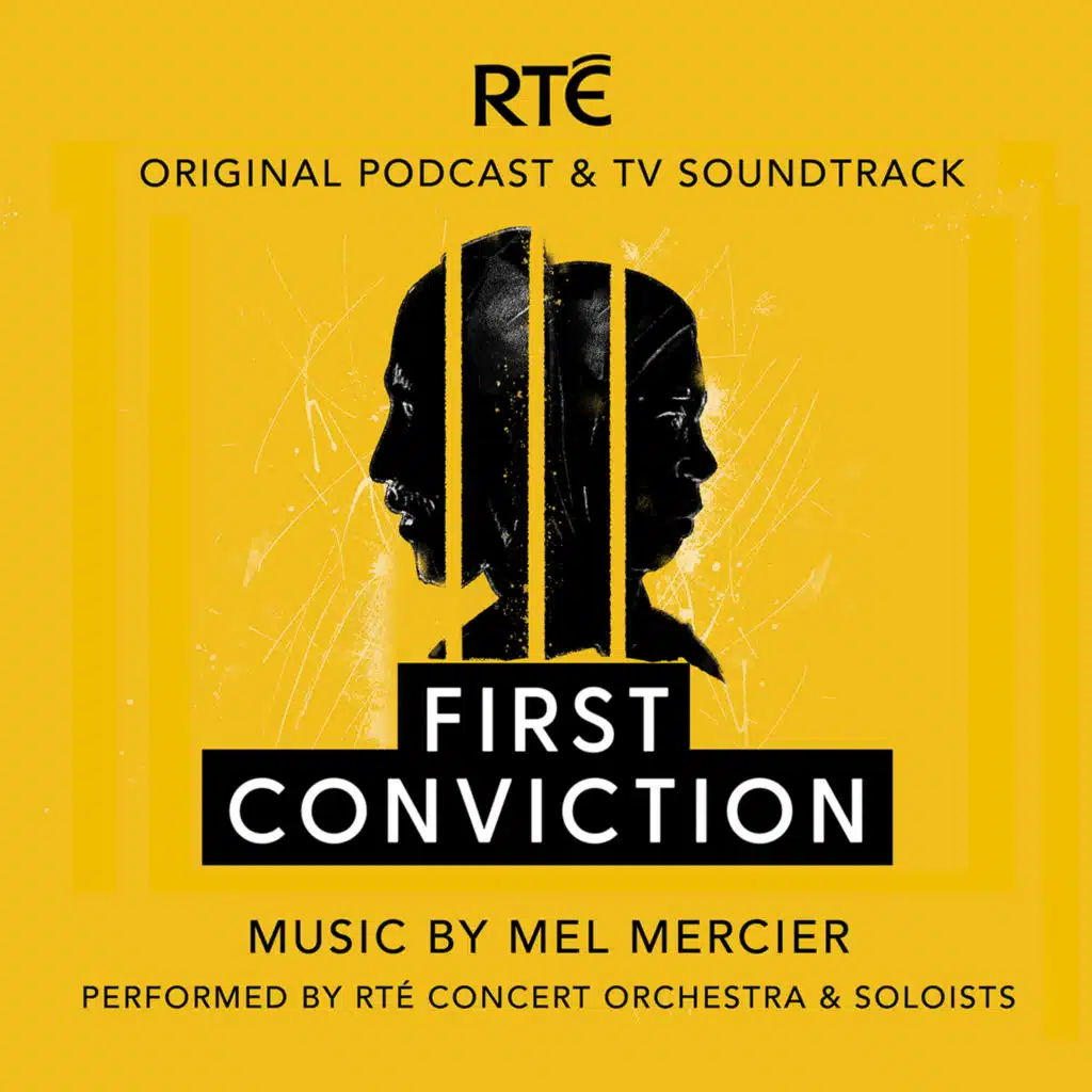 First Conviction | Original Soundtrack (feat. Donncha Moynihan)