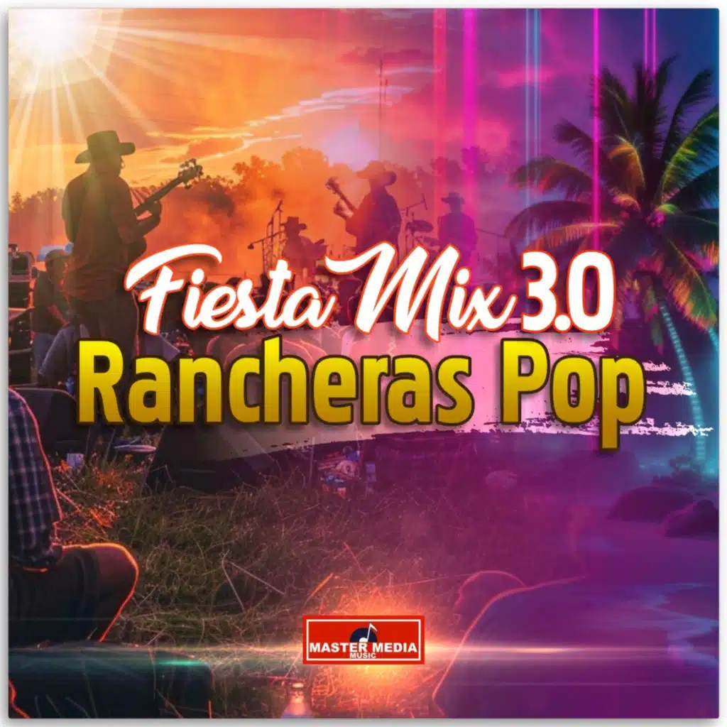 Fiesta Mix 3.0 Ranchera Pop (feat. Líderes de Chile & Los Potros del Sur)