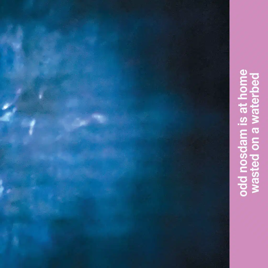 Odd Nosdam is at HOME wasted on a waterbed EP