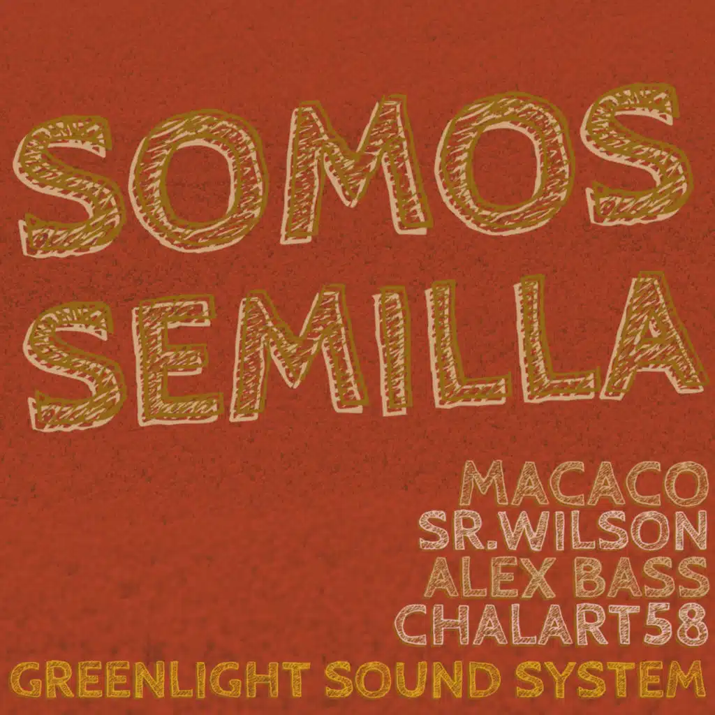 Somos Semilla (Dub 2)