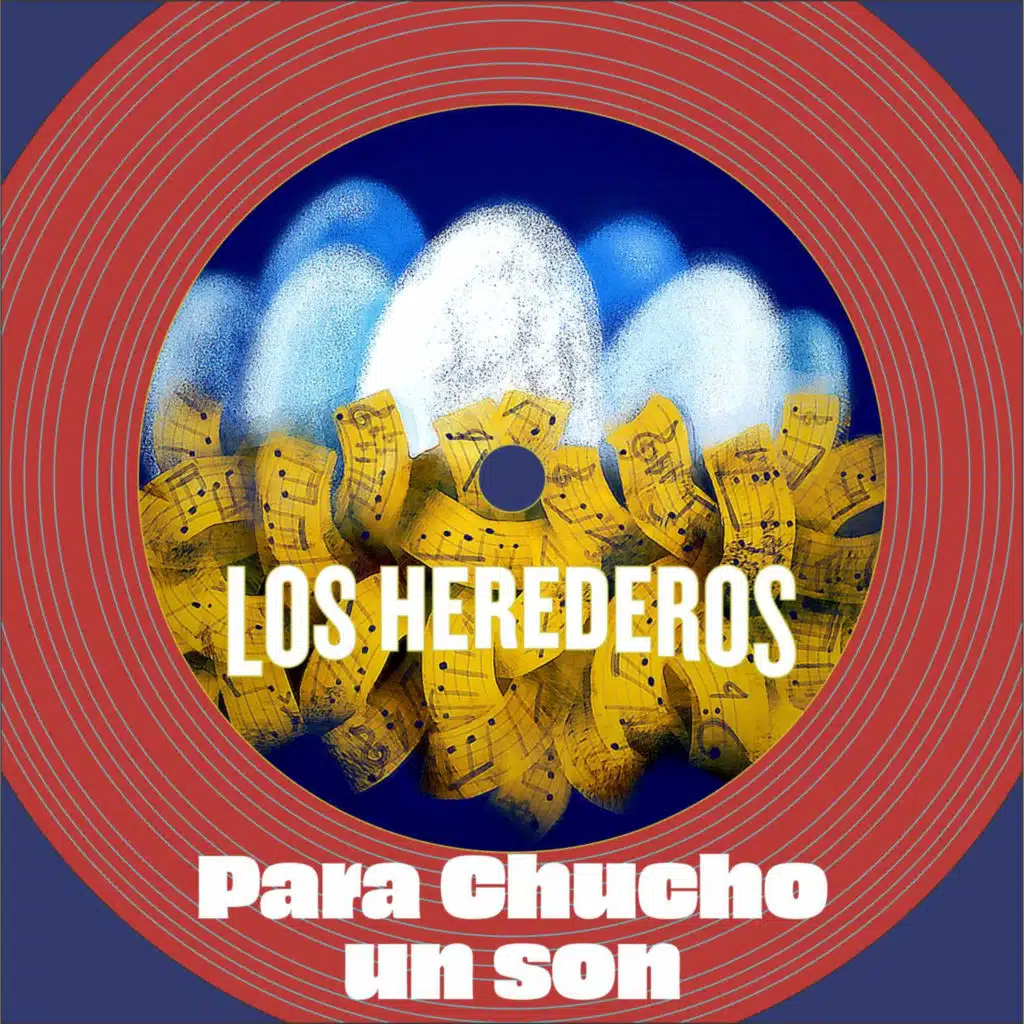 Para Chucho un Son