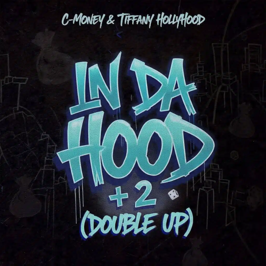 In Da Hood (Double Up) (feat. Tiffany HollyHood)