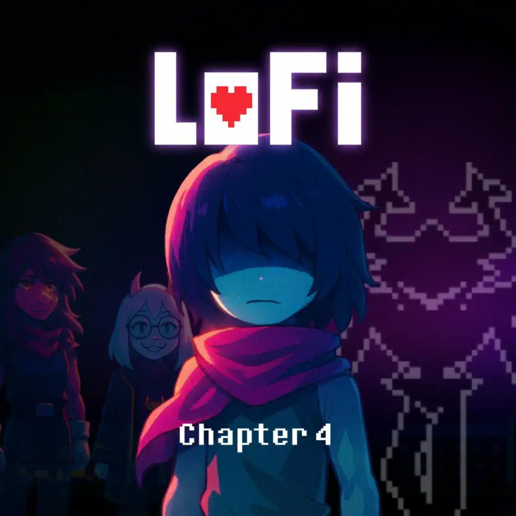 Deltarune in LoFi, Chapter 4 by Game & Chill LoFi | Play on Anghami