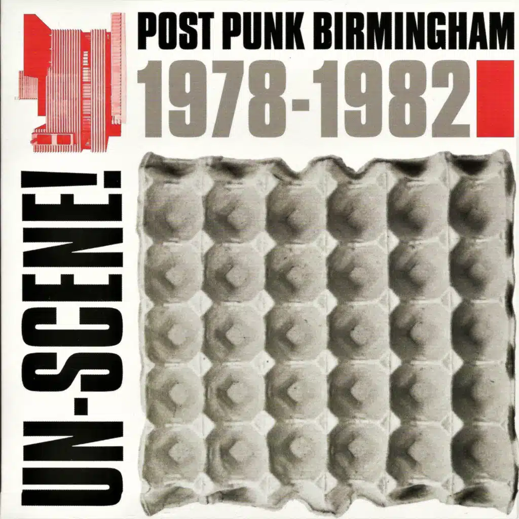 Un-Scene : Post Punk Birmingham 1978-1982