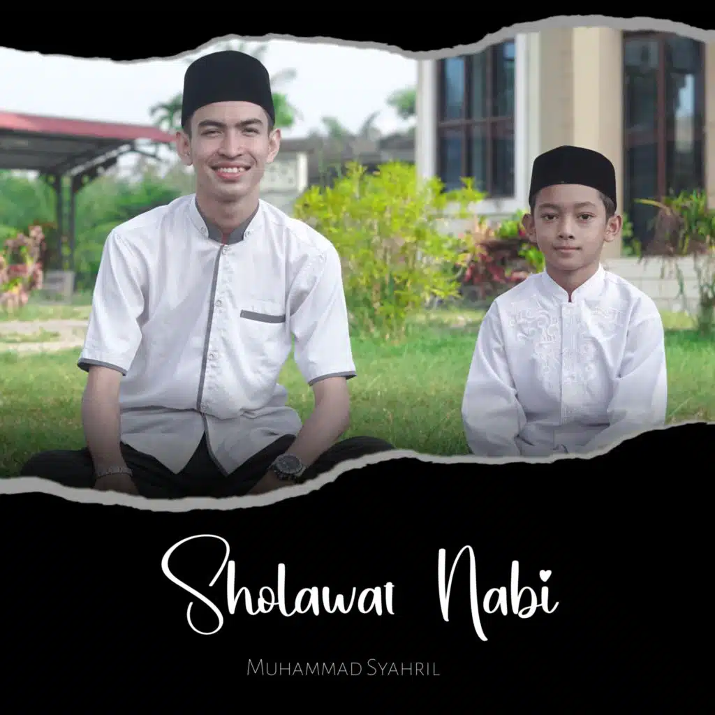 Sholawat Nabi (feat. Muchlisin, Faisal & Haziq)