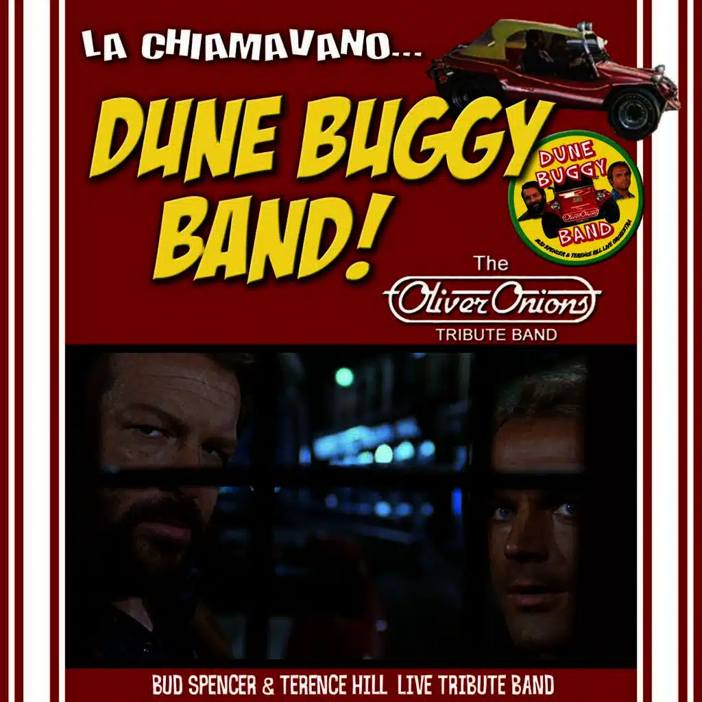 LA CHIAMAVANO...DUNE BUGGY BAND!