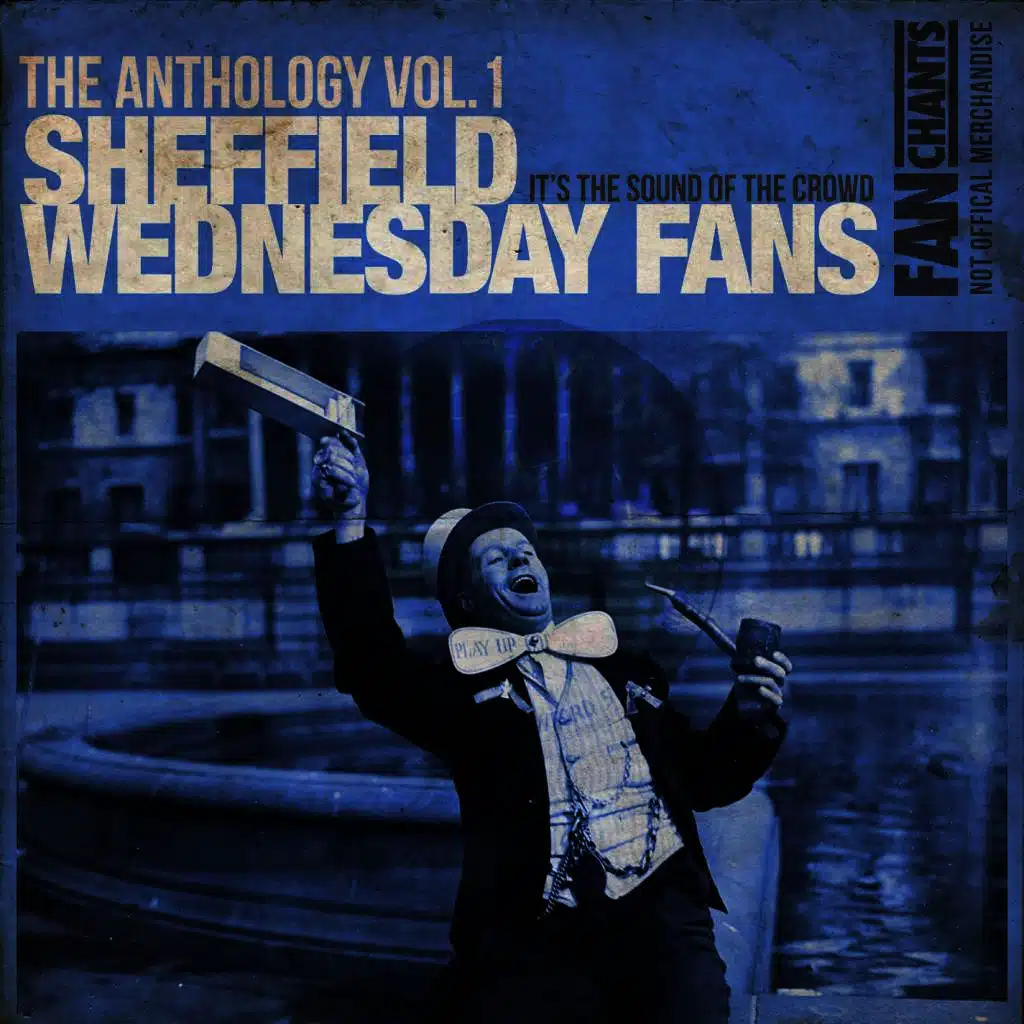 Sheffield Wednesday Fans Anthology I 2nd Edition