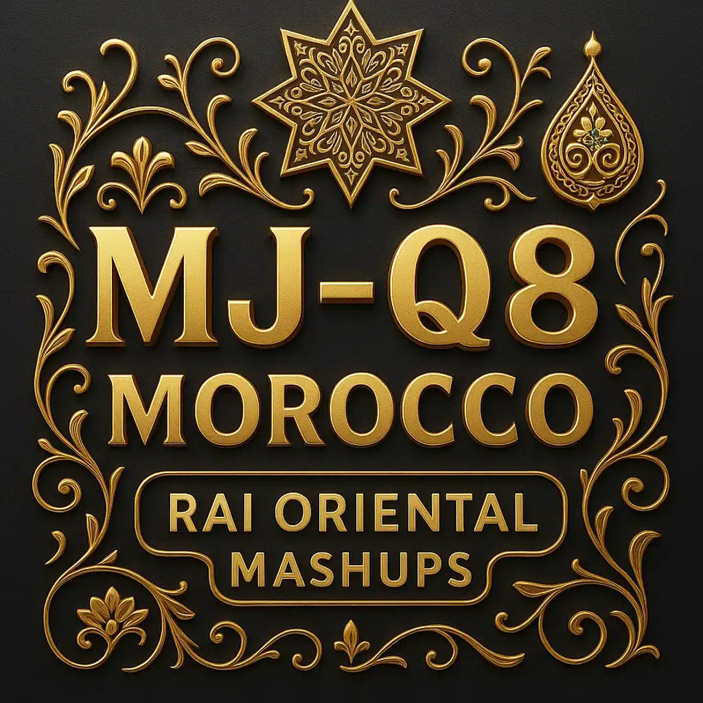 MJ-Q8 Morocco Rai Mashups