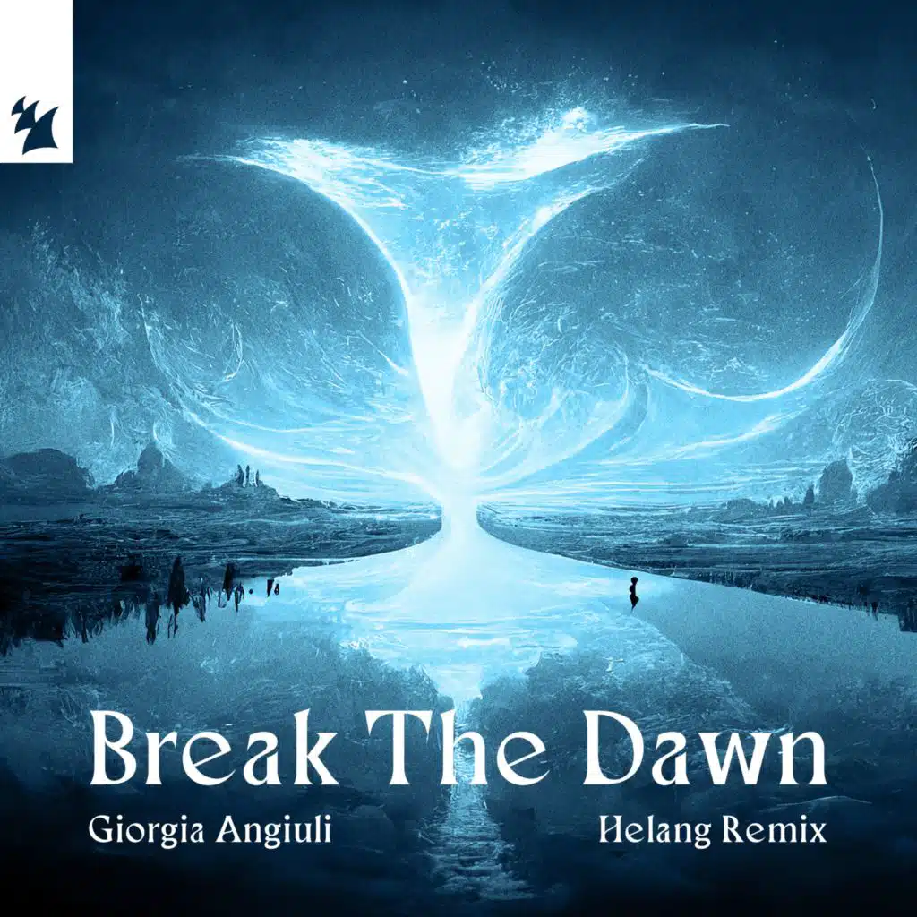 Break The Dawn (Helang Remix)