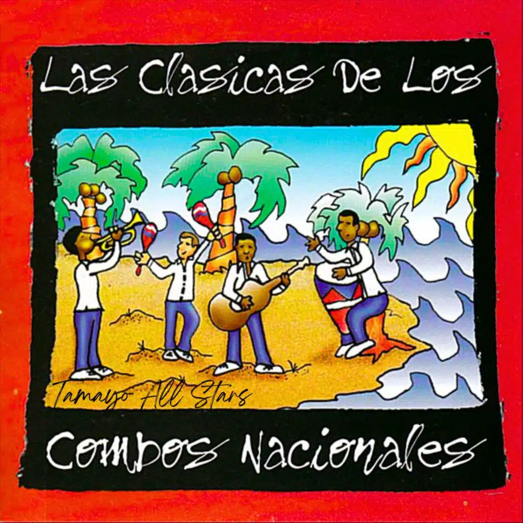 Las Clásicas de Los Combos Nacionales