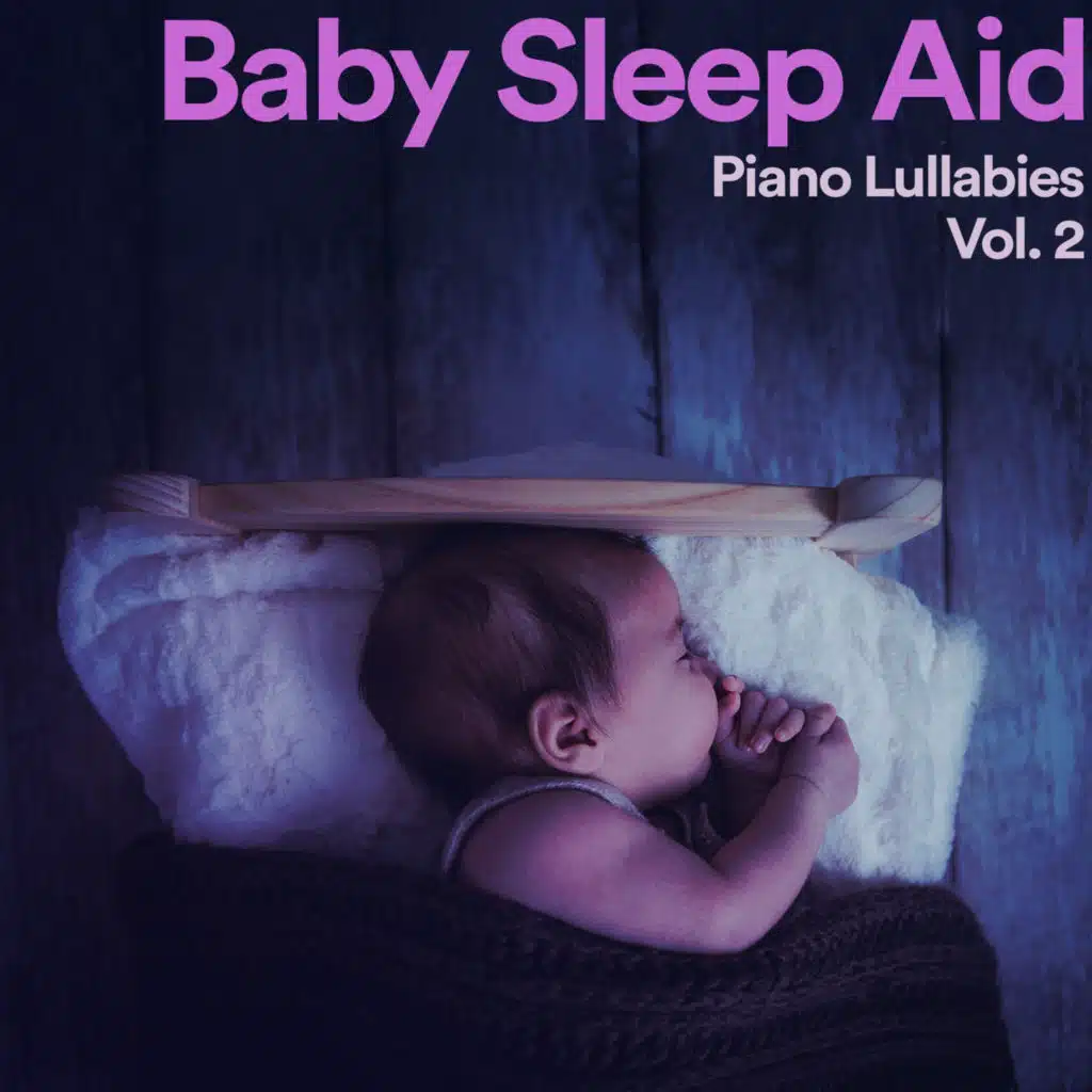 Baby Sleep Aid: Piano Lullabies, Vol. 2