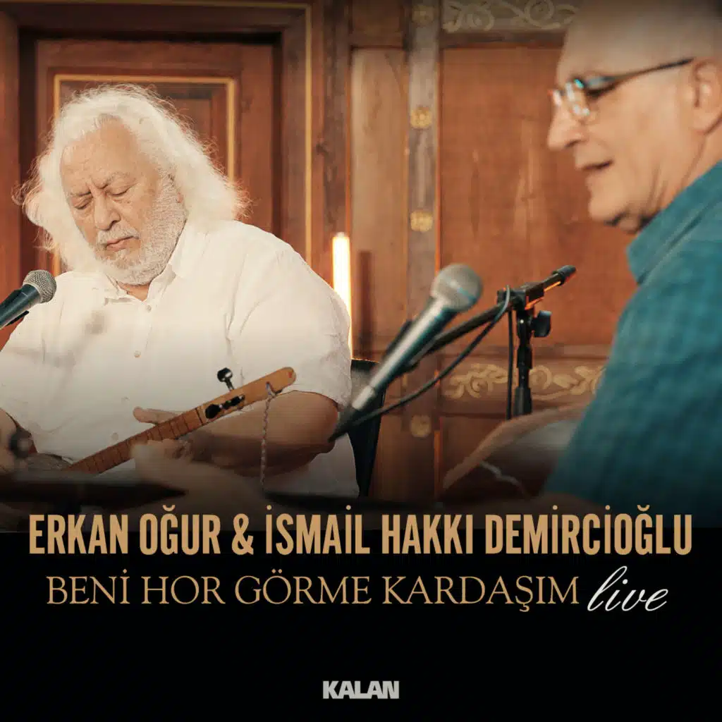 Erkan Oğur, İsmail Hakkı Demircioğlu
