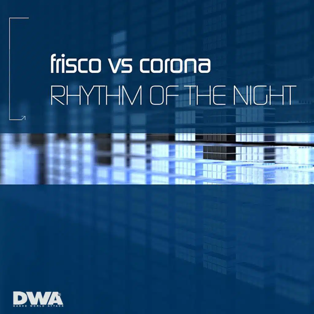 The Rhythm of the Night (Frisco Radio Edit)