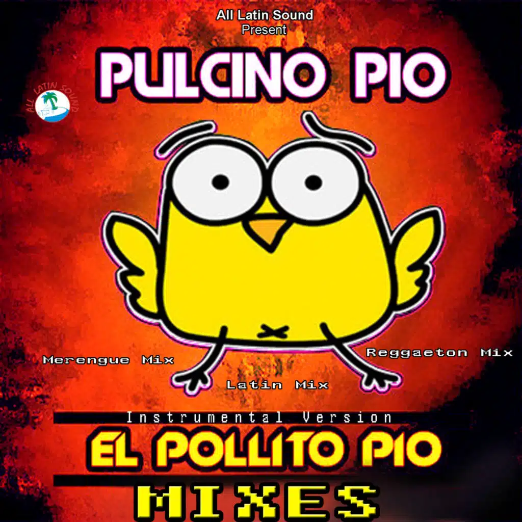El Pollito Pio (Reggaeton Mix)