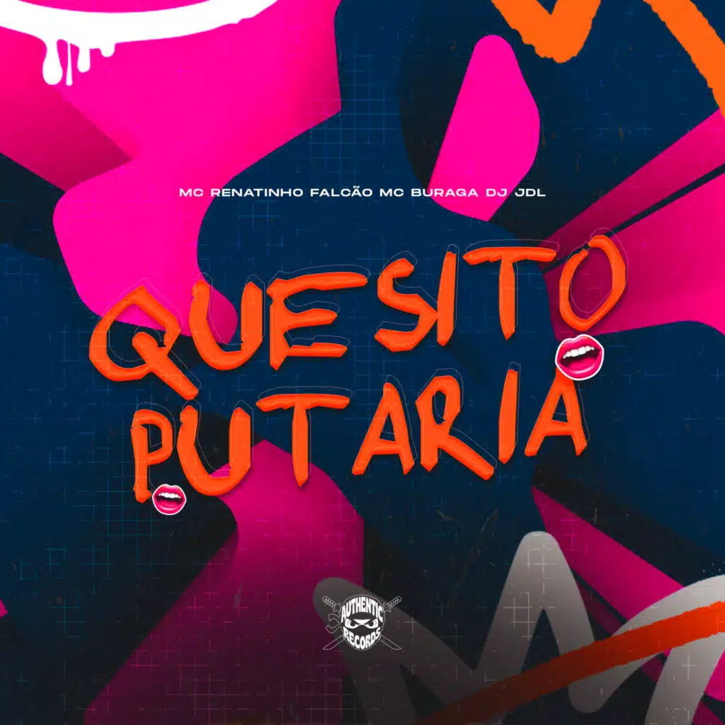 Quesito Putaria (feat. Authentic Records)