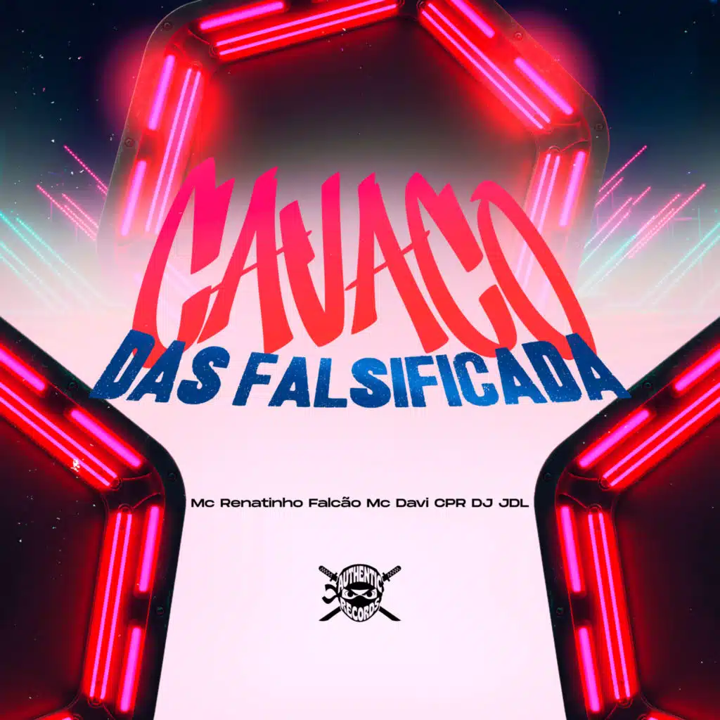 Cavaco das Falsificada (feat. Authentic Records)