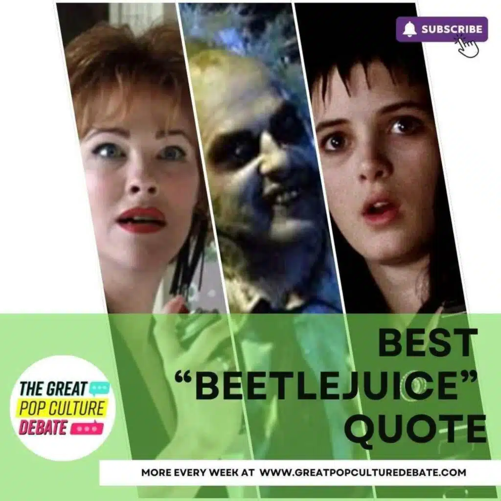 Best "Beetlejuice" Quote