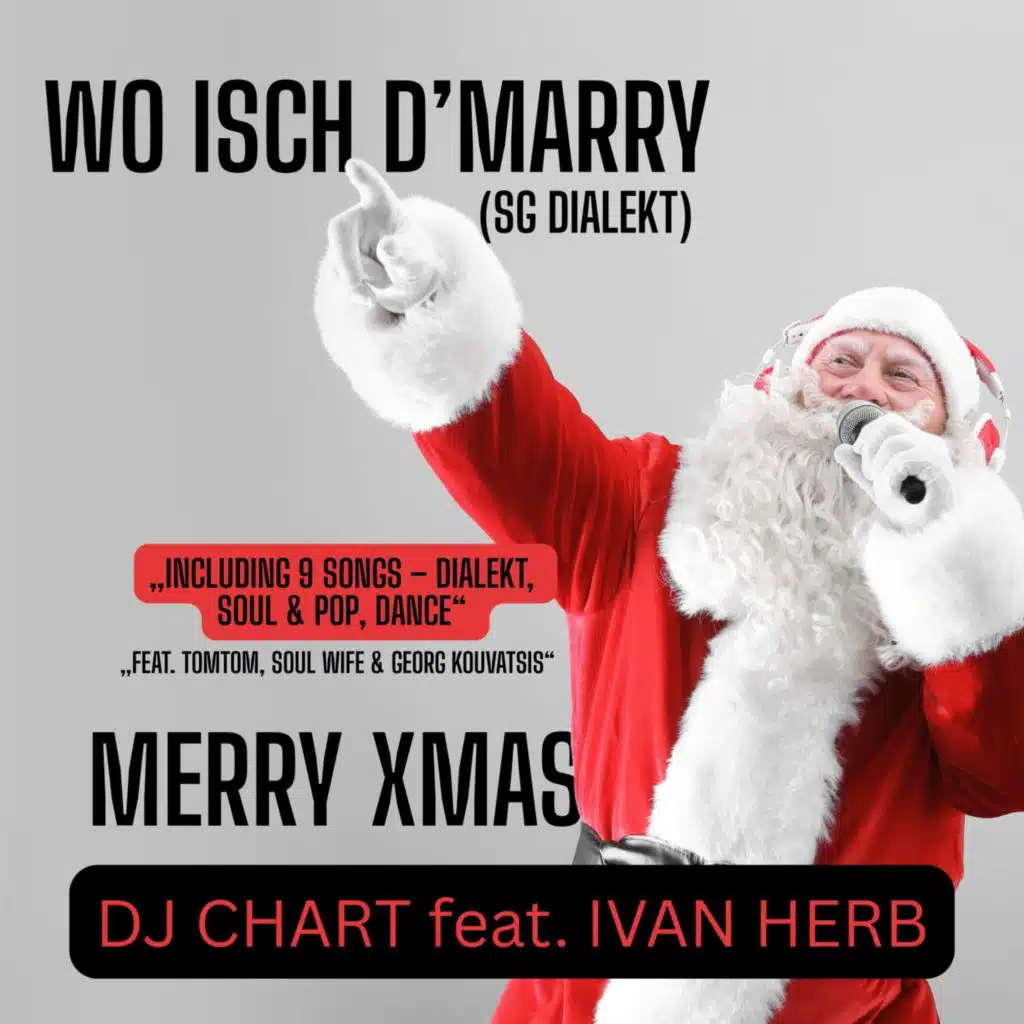 Wo Isch D’marry (St. Galler Dilaket) [feat. Ivan Herb]
