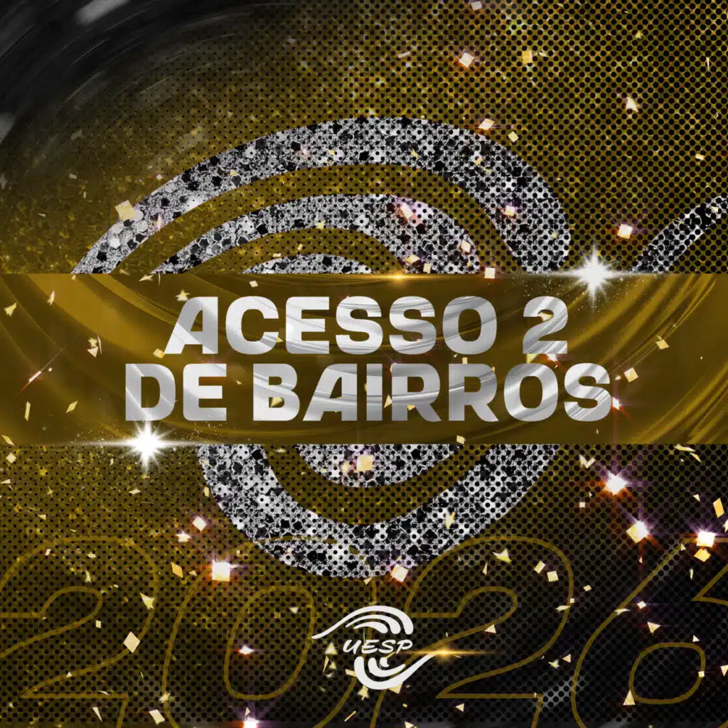 Acesso 2 de Bairros (Carnaval Uesp 2026)