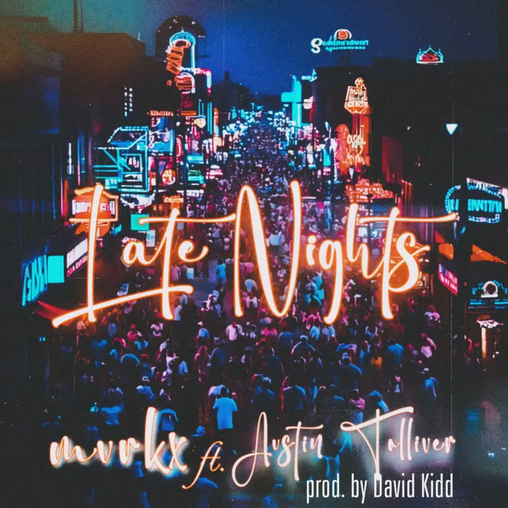 Late Nights (feat. Austin Tolliver)